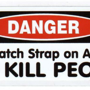 danger sticker. Danger using snatch strap - sticker